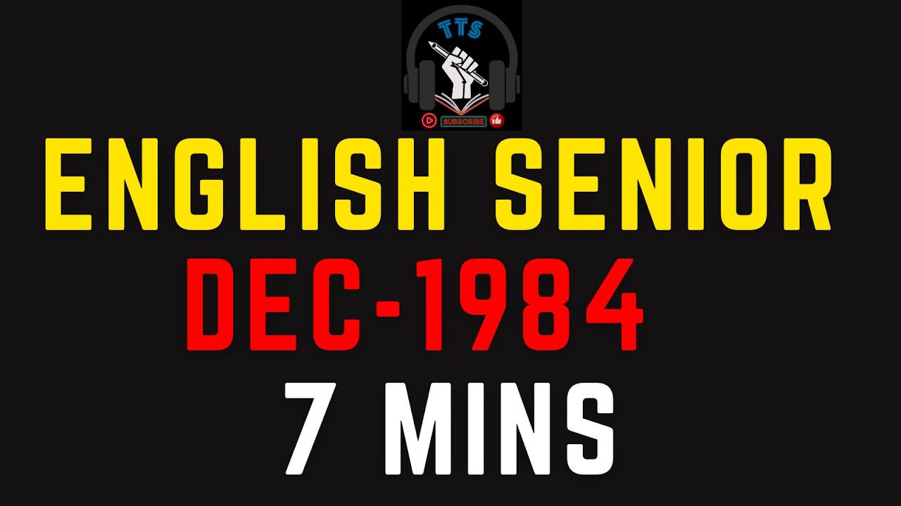 🏆Shorthand English Senior | Dec-1984 | 120 wpm✨| T T S |