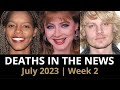 Who Died: July 2023 Week 2 | News