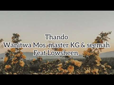 Wanitwa Mos Master KG & seemah feat Lowsheen ( official audio )