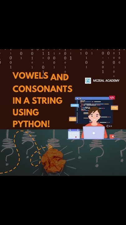Count Vowels and Consonants in a String Using Python! #pythonchallenge ...