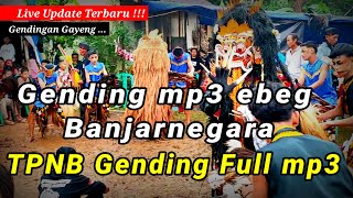 Gending ebeg banjarnegara tpnb | ebeg turonggo putro ngesti budoyo terbaru