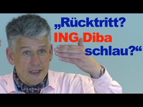 Ing Diba Widerruf Erfahrungen Rücktritt ING Diba ☠