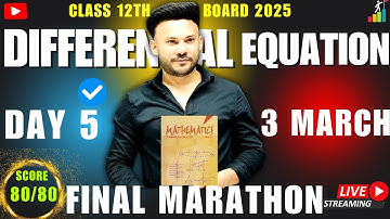 Class 12 Maths || Marathon #differentialequationsclass12 class12  #maths #oneshot 80/80 CBSE 2025