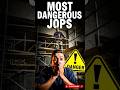 TOP 5 Most Dangerous Jobs | #youtubeshorts #top5 #money #dangerous #viral