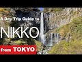 How to visit nikko from tokyo   tickets itinerary and what to know