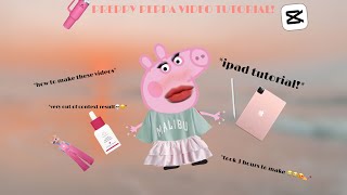 my attempt of a tutorial on how to MAKE preppy Peppa VIDEOS *very bad explaining* |~ItsMika