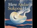 Mere Andar Sukoon #motivationalsong #successanthem #hinglishsong #gymmotivation #exammotivation