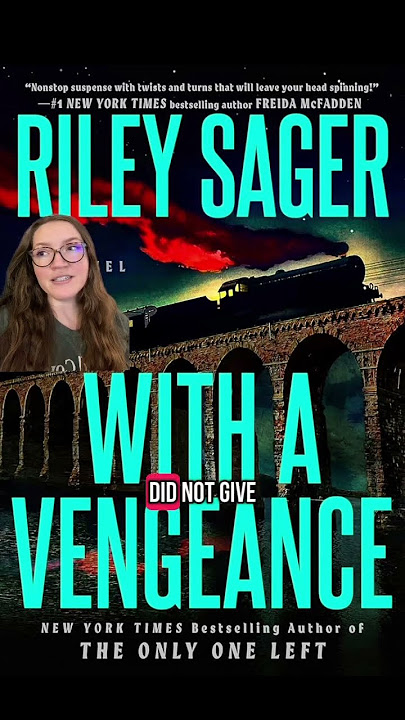 My thoughts on Riley Sager’s new book, With a Vengeance. Let me know yours! #booktube #bookreview