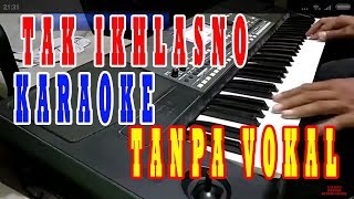tak ikhlasno karaoke dangdut koplo terbaru 2020 tanpa vokal