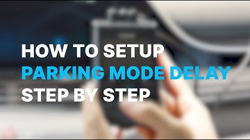 VUEROID S1 User Guide Video 11 Parking Mode Delay
