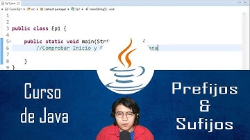 Programación en Java | Curso | ¿Qué son prefijos y sufijos en Java? #14
