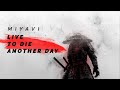 MIYAVI - Live To Die Another Day