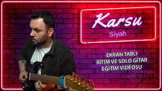 Karsu Siyah Gitar Solo Tab Cover-Transkripsiyon