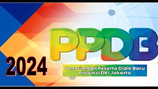 Petunjuk Pelaksanaan PPDB Online DKI Jakarta 2024/2025