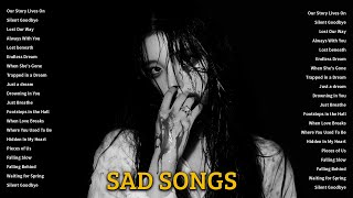 Sad Songs Playlist 2025 | When the memories hurt more than the goodbye
