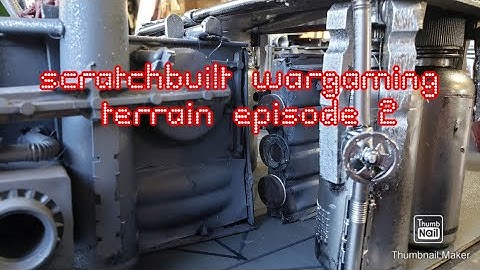 scratchbuilt wargaming terrain episode 2