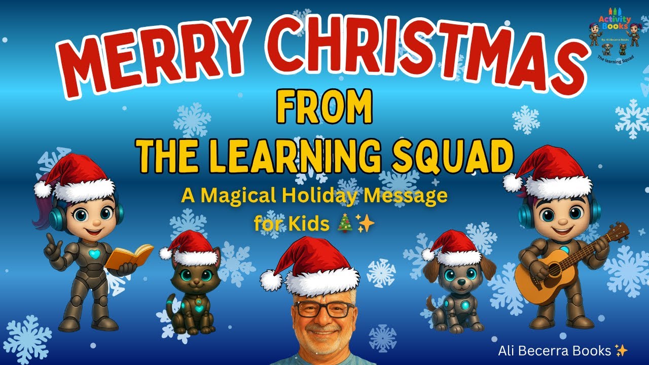 Merry Christmas from the Learning Squad 🎅✨ | Alex, Luna, Axel & Nula Holiday Song  Ali Becerra Books