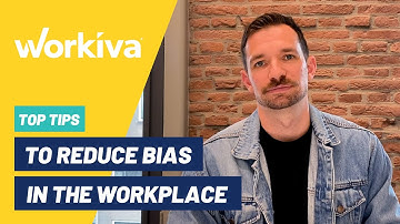 Reduce Bias In The Workplace By Following These Tips from Workiva!