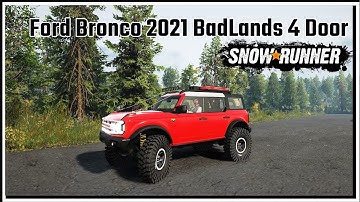 Ford Bronco 2021 BadLands 4 Doors for SnowRunner