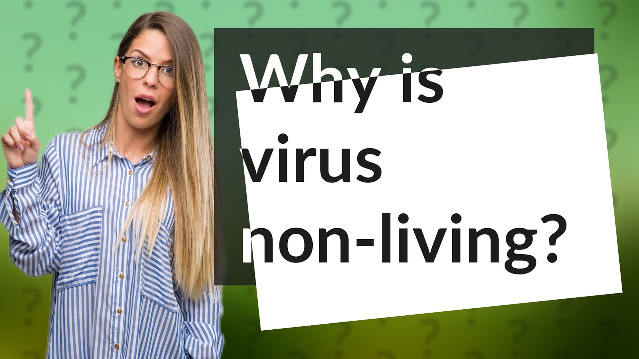 Why Is Virus Non living YouTube Why Is Virus Non living YouTube