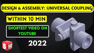 Universal Coupling Complete Design and Assembly in Easy Steps | With proper Explanation in Step|2022