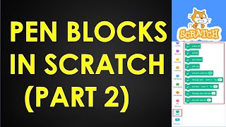 SCRATCH Tutorial for beginners | TechVidya | Pen Blocks in Scratch
