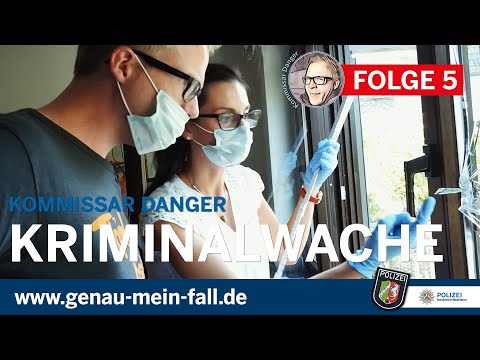 Kommissar Danger bei der Polizei NRW, Folge 5: Die Kriminalwache