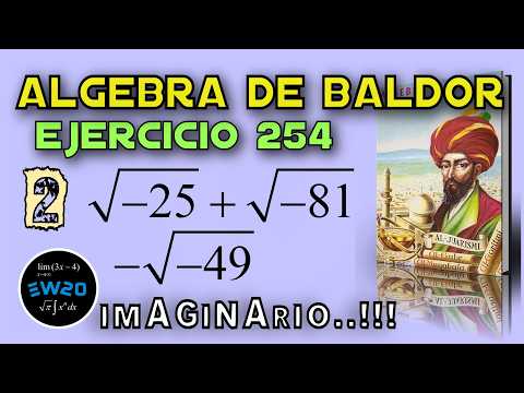 Números imaginarios - Algebra de Baldor Desde Cero - Ejercicio 254 2