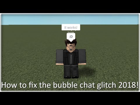 How To Fix The Bubble Chat Glitch Roblox Youtube - roblox chat not working 2020