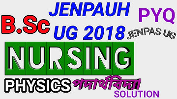 JENPAS UG|2018 PAPER SOLUTION |  PHYSICS