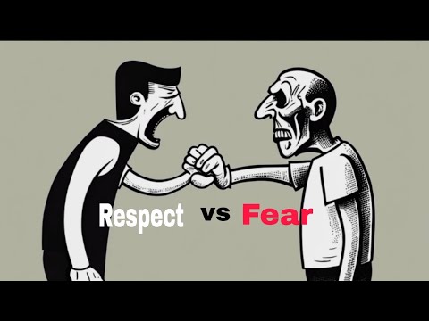 Fear vs Respect