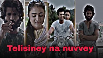 Telisiney na nuvvey sad WhatsApp status 💔😕//Arjun reddy movie 😟😖#arjunreddy #arjunreddymovie