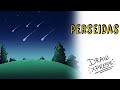 PERSEIDAS | Draw My Life