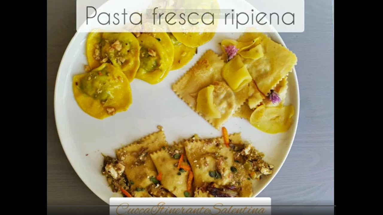 pasta fresca fatta in casa e  ripiena con diverse farciture