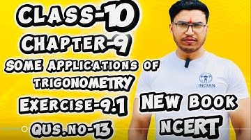 Class10 Math Chapter 9(Some App.of Trigonometry)Ex.No-9.1,Questions no-13,@schooltoppper333​#class10