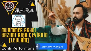 Muammer Akyol-Yazımı Kışa Çevirdin Canlı Performans Resimi