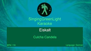 Culcha Candela - Eiskalt - Karaoke | SingingGreenLight