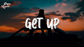 Hogland & Charlie South - Get Up (Lyrics)