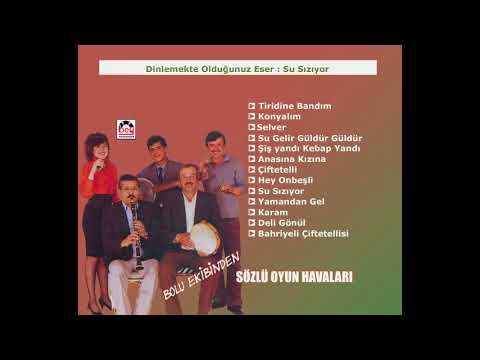 Bolu Ekibinden Sözlü Oyun Havaları -  Su Sızıyor