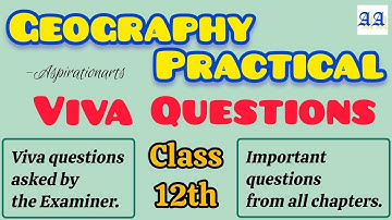 Geography practical viva | class 12 | Important Questions  #aspirationarts #geography #class12