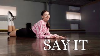 Tory Lanez - Say It | sexy choreo by RISHA
