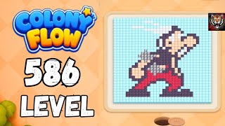 Colony flow Level 586 Walkthrough Solution