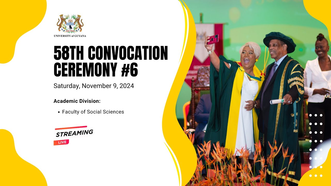 The University of Guyana 58th Convocation - Faculty of Social Sciences ...
