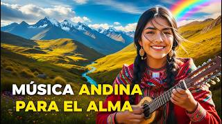 🕊️ Música Andina para Sanar el Alma | Sonidos Sagrados de la Montaña.