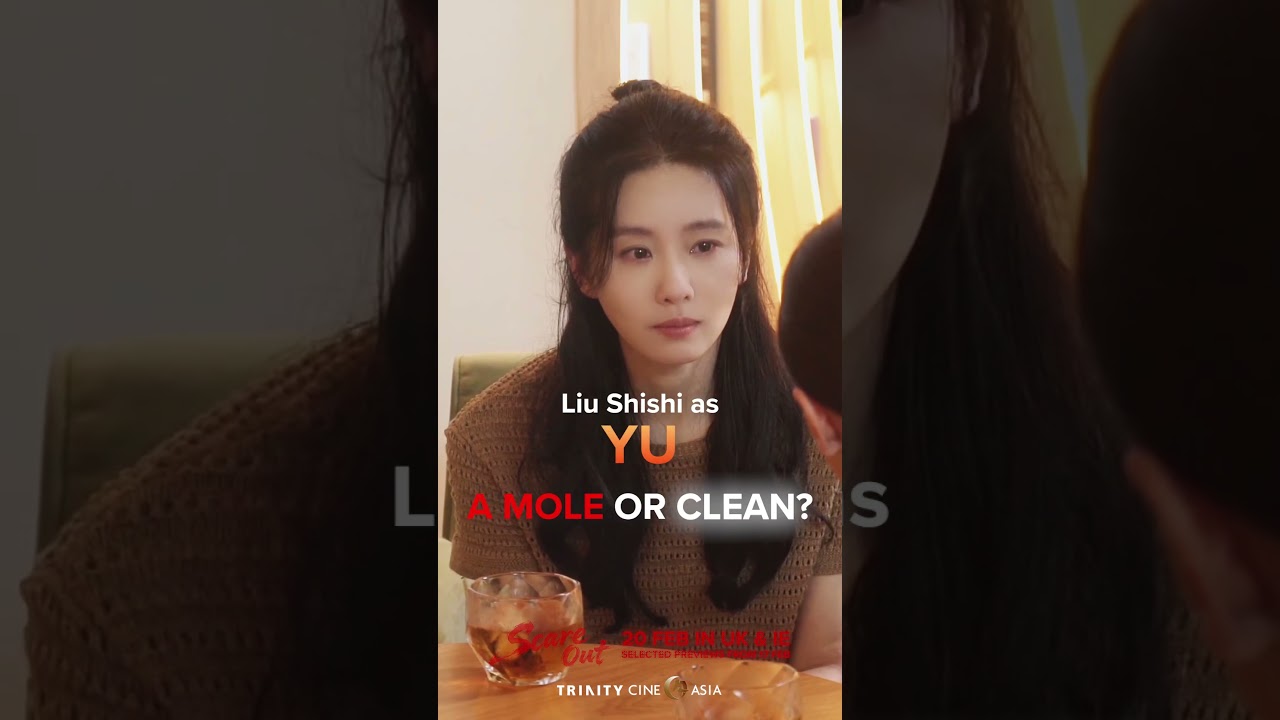 Liu Shishi as Yu in SCARE OUT. Is she a mole or clean?