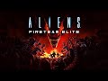 Alien Fireteam Elite part 4