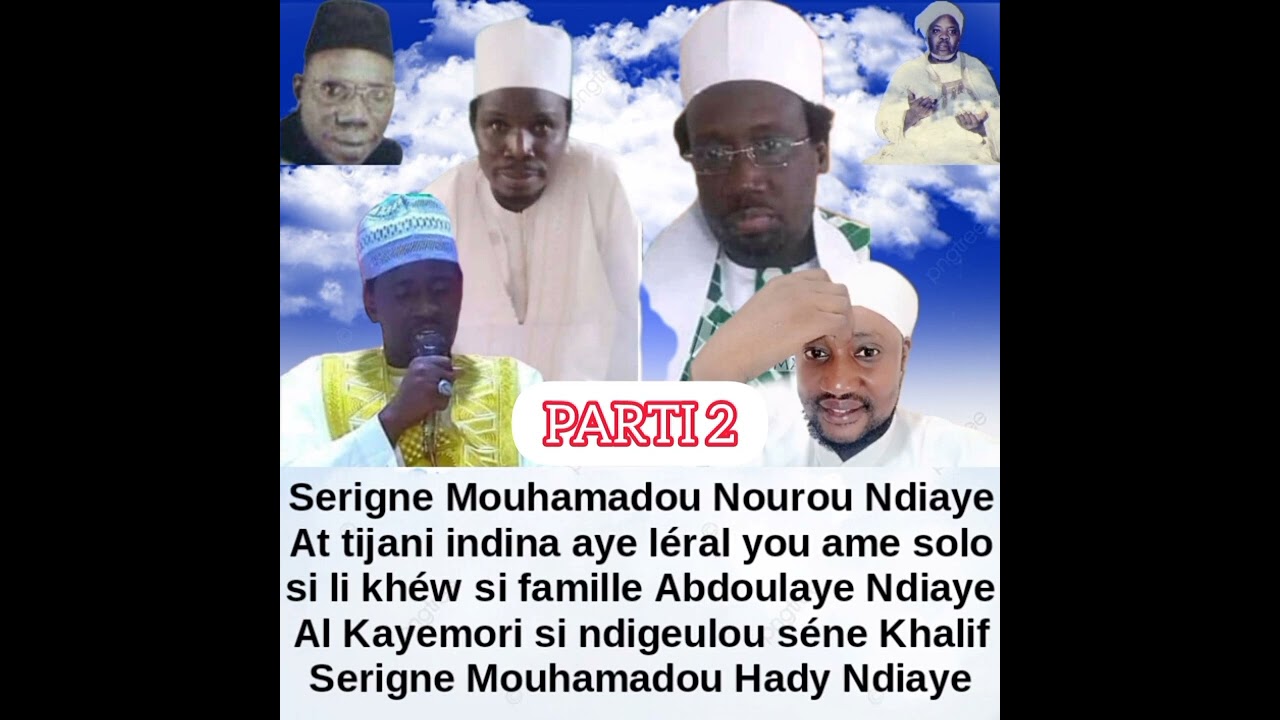 🛑 Urgent Deuxième Parti waxtane Serigne Mouhamadou Nourou Ndiaye at tijani thi li khéw Kayemor