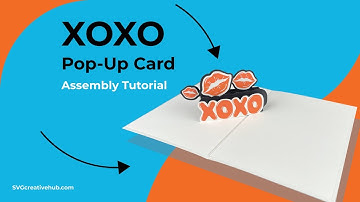 XOXO Pop-up Card Assembly Tutorial #svgcutfiles