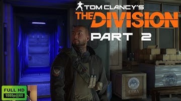 The Division Walkthrough Gameplay Part 2 - Base of Operations (PS4)