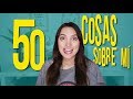 50 COSAS SOBRE MÍ 2019: Mi religión, fracasé como periodista y más - Tati Uribe